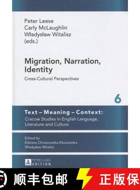 预订 Migration, Narration, Identity : Cross-Cultural Perspectives [9783631628249]