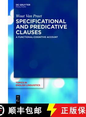 预订 Specificational and Predicative Clauses: A Functional-Cognitive Account [9783110771909]