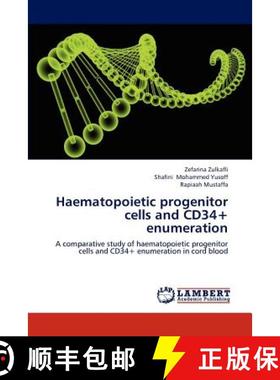 预订 Haematopoietic progenitor cells and CD34+ enumeration [9783659109577]