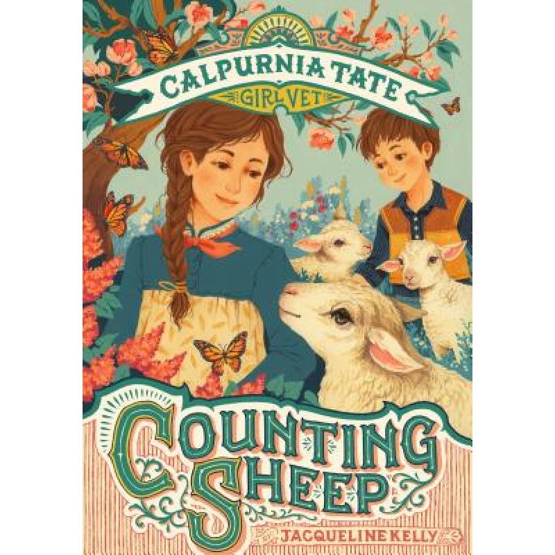 预订 counting sheep: calpurnia tate, girl. [9781250129451]