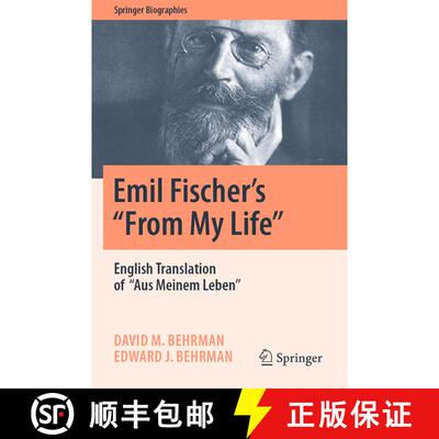 【3-4周达】Emil Fischer's ''From My Life'' : English Translation of ''Aus Meinem Leben'' [9783031051586]