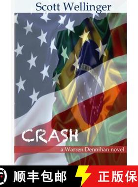【3-4周达】Crash: a warren dennihan novel [9780989942133]