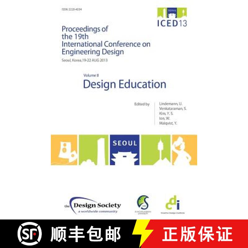 【2-3周达】Proceedings of Iced13 Volume 8: Design Education [9781904670513]