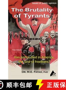 【3-4周达】The Brutality of Tyrants: Has Justice Died in America, the Land of Freedom? [9798330595525]