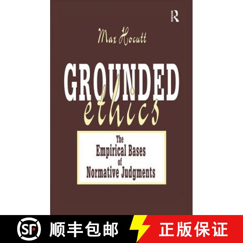 【3-4周达】Grounded Ethics: The Empirical Bases of Normative Judgements [9781138510494]