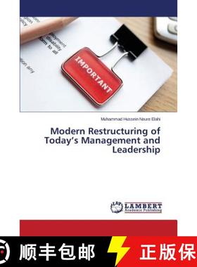 预订 Modern Restructuring of Today's Management and Leadership [9783659807633]