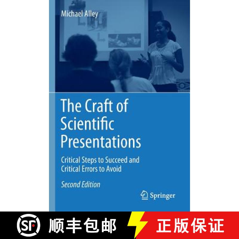 【2-3周达】The Craft of Scientific Presentations : Critical Steps to Succeed and Critical Errors to A... [9781441982780]