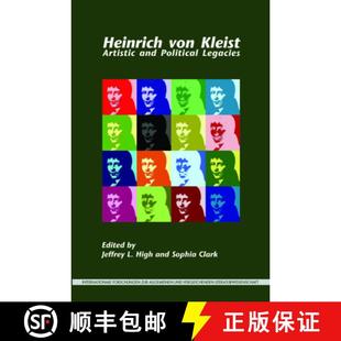 Kleist Artistic 9789042037816 Heinrich Legacies von Political 预订 and