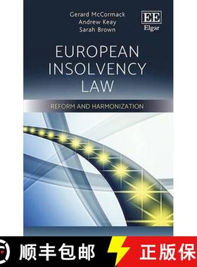【3-4周达】European Insolvency Law: Reform and Harmonization: Reform and Harmonization [9781786433305]
