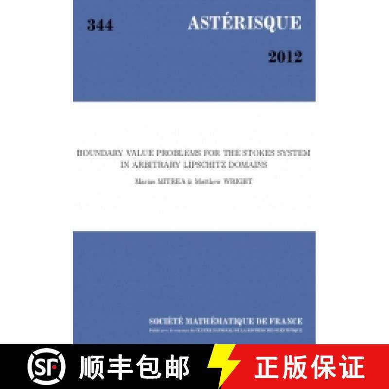预订 Boundary Value Problems for the Stokes System in Arbitrary Lipschitz domains 法国数学学会 [9782856293430]
