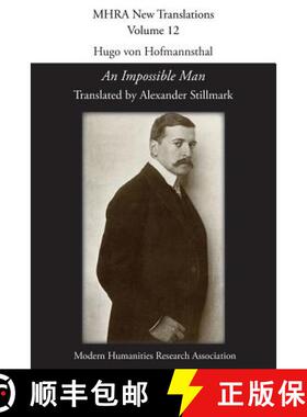 【3-4周达】Hugo von Hofmannsthal, 'An Impossible Man' [9781781882740]