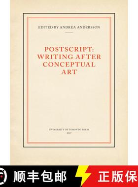 【3-4周达】Postscript : Writing After Conceptual Art [9781442649842]