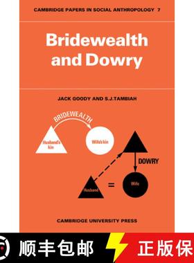 【3-4周达】Bridewealth and Dowry: - Bridewealth and Dowry [9780521098052]
