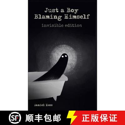 【3-4周达】Just a Boy Blaming Himself - Invisible Edition [9780578855462]