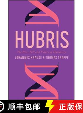 【3-4周达】Hubris: The Rise, Fall, and Future of Humanity [9781509562619]