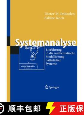 【3-4周达】Systemanalyse: Einführung in Die Mathematische Modellierung Natürlicher Systeme [9783540439356]