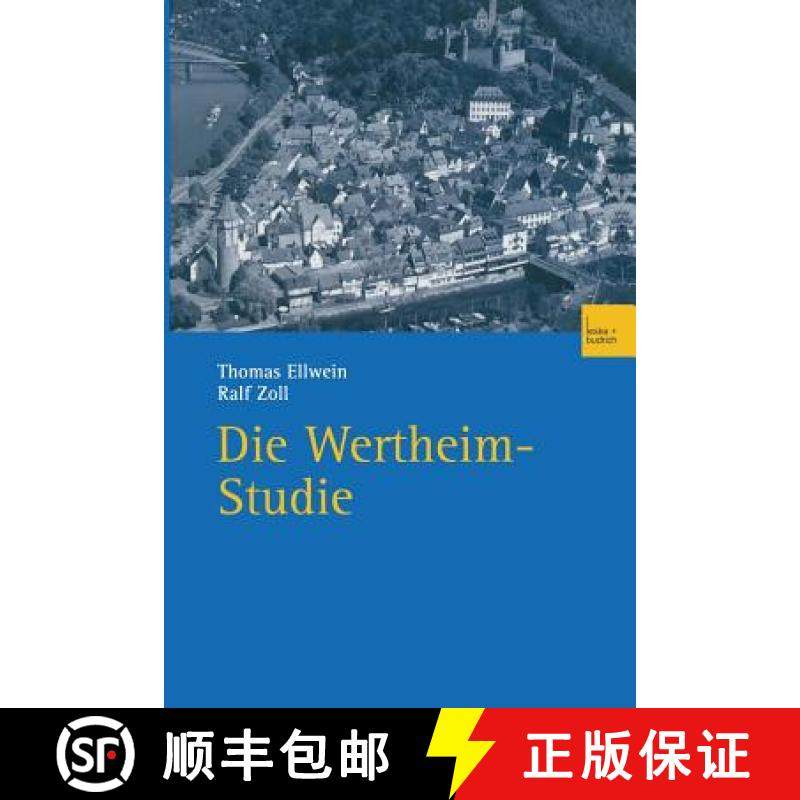 【3-4周达】Die Wertheim-Studie: Teilreprint Von Band 3 (1972) Und Vollständiger Reprint Von Band 9 (... [9783810035158]
