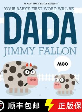 【3-4周达】Your Baby's First Word Will Be Dada [9781250071811]