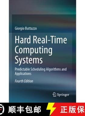 【3-4周达】Hard Real-Time Computing Systems: Predictable Scheduling Algorithms and Applications [9783031454127]
