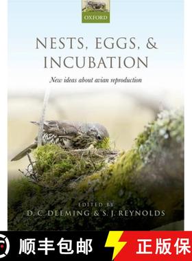 【3-4周达】Nests, Eggs, and Incubation: New Ideas about Avian Reproduction [9780198718666]