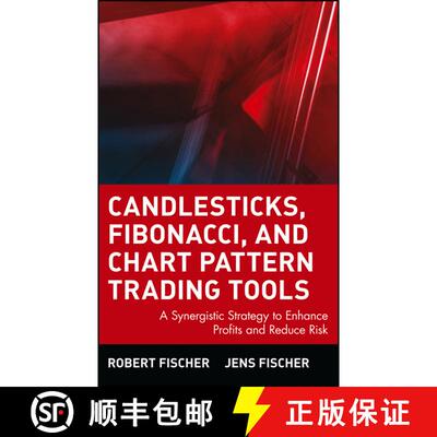 【3-4周达】精装 Candlesticks, Fibonacci, And Chart Pattern Trading Tools: A Synergistic Strategy To E... [9780471448617]