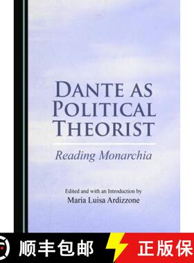 预订 Dante as Political Theorist : Reading Monarchia [9781527516519]