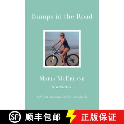 【3-4周达】Bumps In The Road: Life and adventure in bike-size chunks [9781914227738]