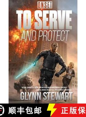 预订 To Serve and Protect: Onset [9781988035413]