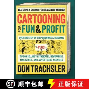 【3-4周达】Cartooning for Fun and Profit: Tips On Selling To Syndicates, Newspapers, Magazines, And A... [9781964686073]