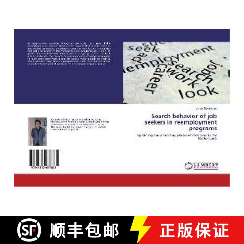 预订 Search behavior of job seekers in reemployment programs [9783330037885]