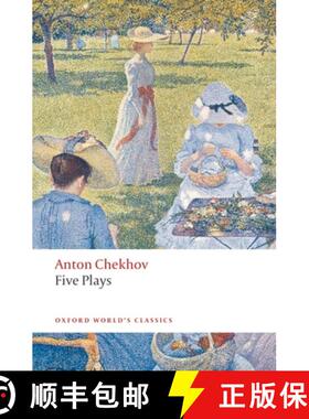 【3-4周达】五个戏剧 Five Plays: Ivanov, the Seagull, Uncle Vanya, Three Sisters, and the Cherry Orchard [9780199536696]