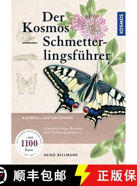 预订 Der Neue Kosmos-Schmetterlingsführer: Schmetterlinge, Raupen und Futterpflanzen [The New Kosmos... [9783440146187]
