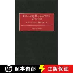 【3-4周达】Bernard Herrmann's Vertigo: A Film Score Handbook [9780313314902]