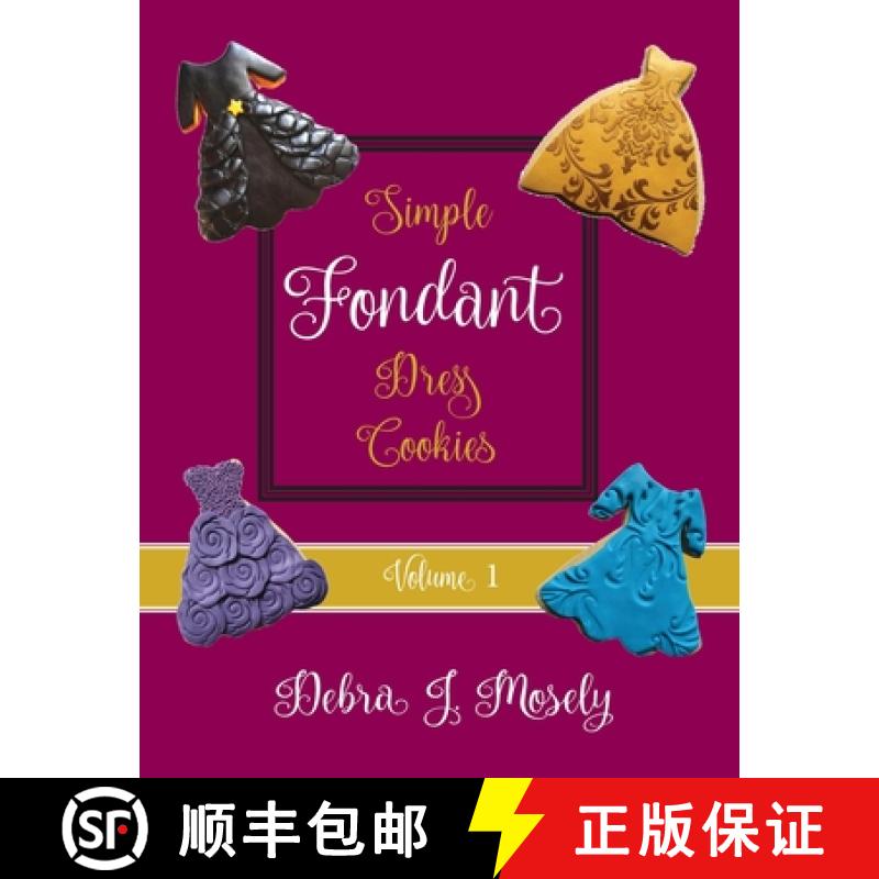 【2-3周达】Simple Fondant Dress Cookies, Volume 1 [9781953956347]