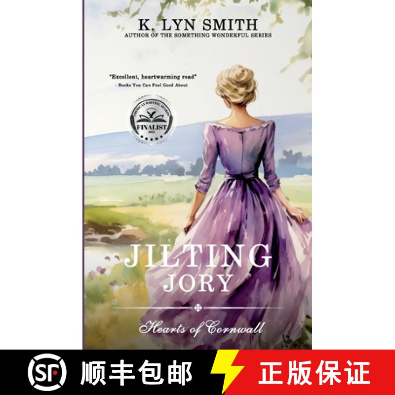 【3-4周达】Jilting Jory: A Sweet Regency Romance [9781737657927]