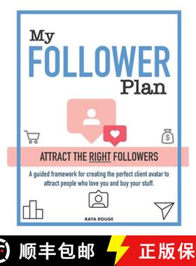 预订 My Follower Plan: Attract the Right Followers [9781775086666]