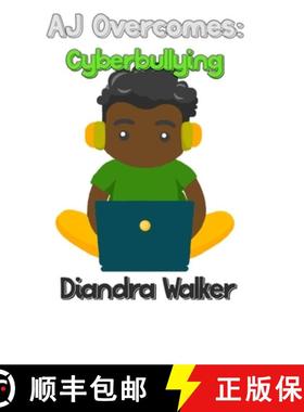 预订 AJ Overcomes: Cyberbullying [9781733737746]