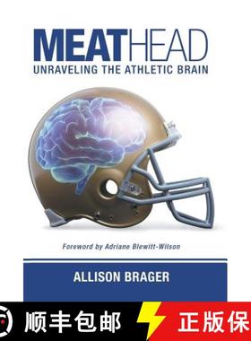 【3-4周达】Meathead: Unraveling the Athletic Brain [9781490864457]
