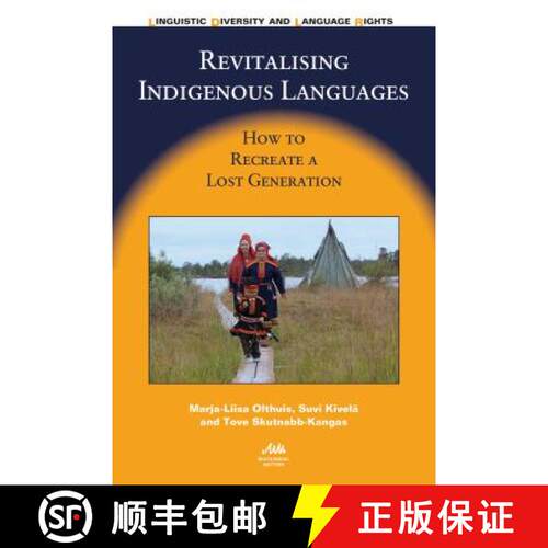 【3-4周达】Revitalising Indigenous Languages : How to Recreate a Lost Generation [9781847698872]