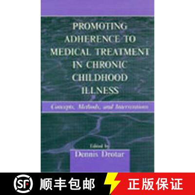【3-4周达】精装 Promoting Adherence to Medical Treatment in Chronic Childhood Illness: Concepts, Meth... [9780805833485]