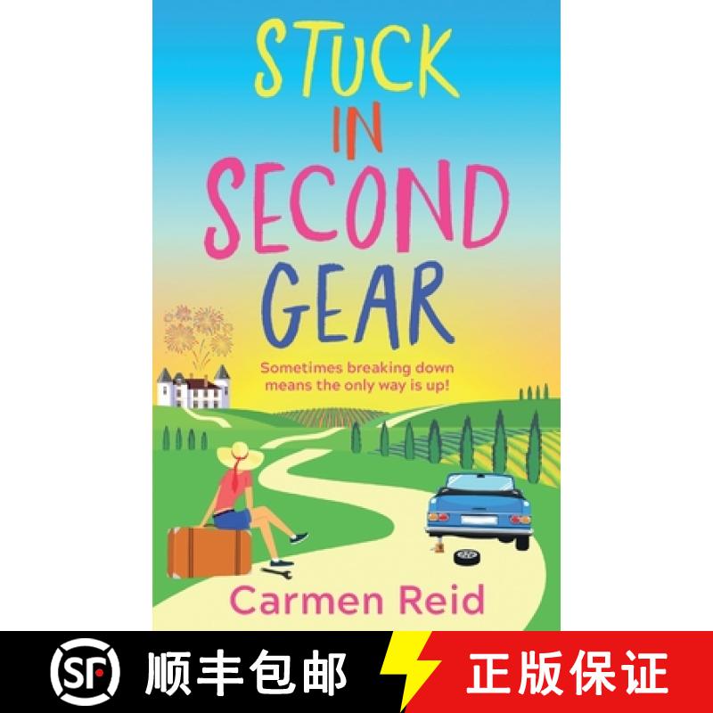 【2-3周达】Stuck in Second Gear: A Sassy, Laugh-Out-Loud Journey to Self-Discovery [9781837517121]