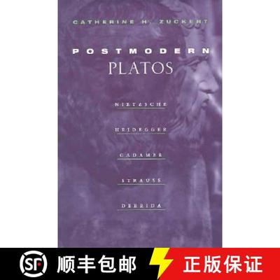 【3-4周达】Postmodern Platos – Nietzsche, Heidegger, Gadamer, Strauss, Derrida [9780226993317]