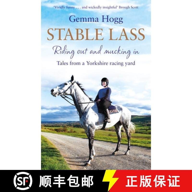 【3-4周达】Stable Lass: Riding Out and Mucking In - Tales from a Yorkshire Racing Yard [9781509891160]