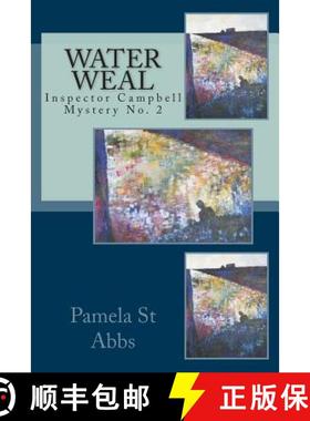 预订 Water Weal: Inspector Campbell Mystery No 2 [9780957403055]
