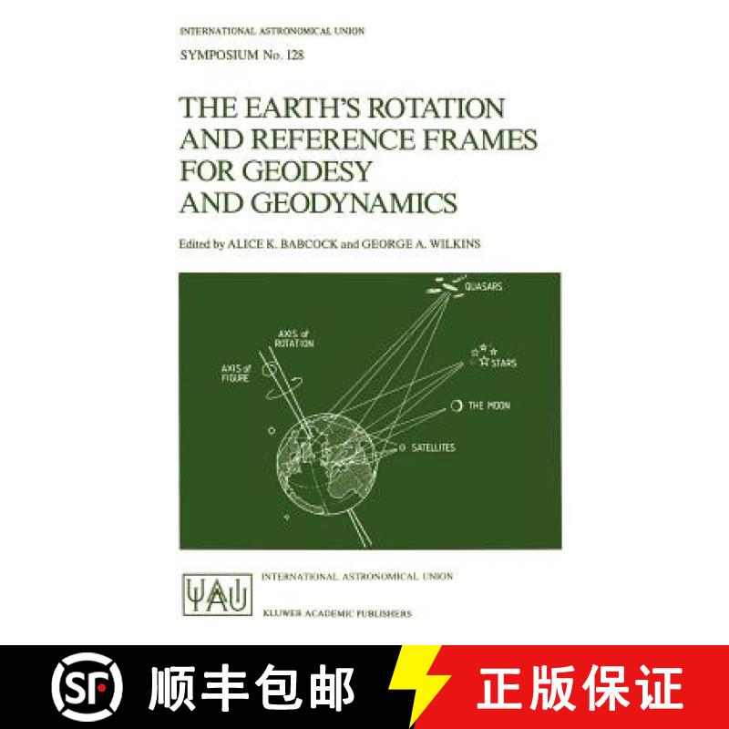 【3-4周达】The Earth's Rotation and Reference Frames for Geodesy and Geodynamics [9789027726582]