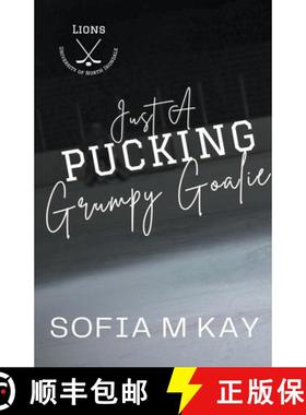 【3-4周达】Just a Pucking Grumpy Goalie [9798223743057]