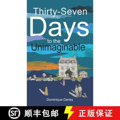 【3-4周达】Thirty-Seven Days to the Unimaginable [9781739815301]