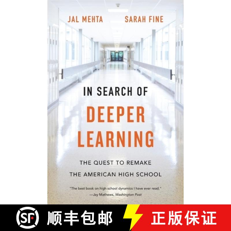 【3-4周达】In Search of Deeper Learning: The Quest to Remake the American High School [9780674248250]