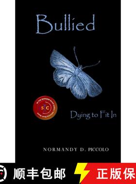 【3-4周达】Bullied Dying To Fit In [9780997934977]