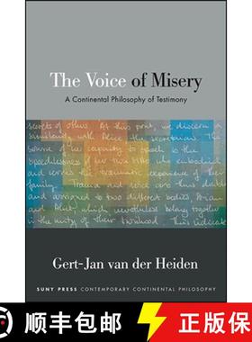 【3-4周达】The Voice of Misery : A Continental Philosophy of Testimony [9781438477619]